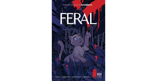 STRAY DOGS TEAM REUNITES FOR UPCOMING SERIES FERAL LAUNCHING IN MARCH 2024