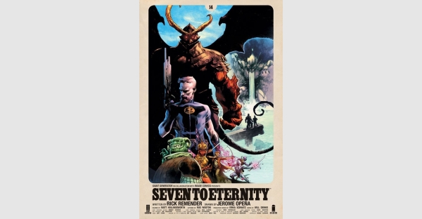 REMENDER & OPEÑA’S BESTSELLING SEVEN TO ETERNITY BEGINS FOURTH & FINAL STORY ARC THIS NOVEMBER 