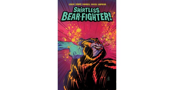 SHIRTLESS BEAR-FIGHTER comes out swinging