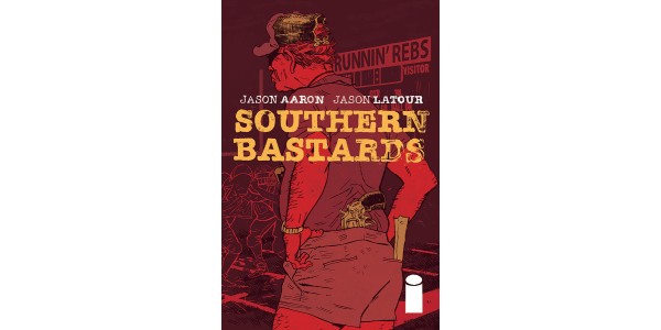 SOUTHERN BASTARDS—better than a home cooked meal