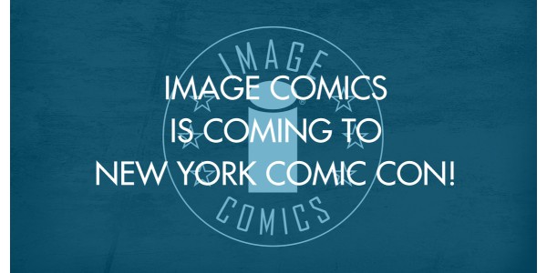 Image Comics Is Coming To New York Comic Con