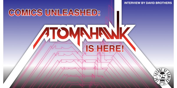Comics Unleashed: Atomahawk Is Here! [Interview]