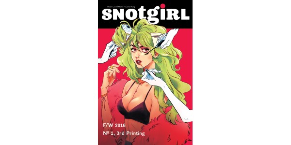 SNOTGIRL rushed back to print
