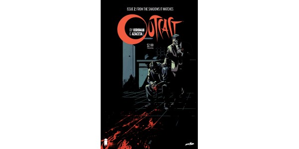 OUTCAST BY KIRKMAN & AZACETA rockets up the charts