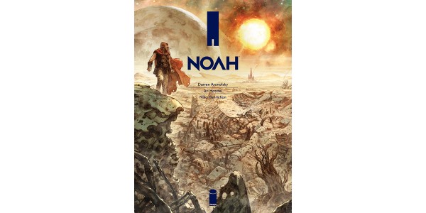 Darren Aronofsky's Grand New Vision of the Flood in NOAH