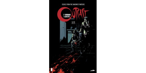 The mystery builds in OUTCAST BY KIRKMAN AND AZACETA