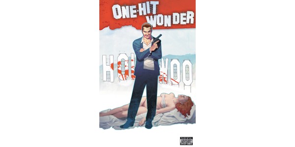 ONE-HIT WONDER Sets Its Sights On Hollywood