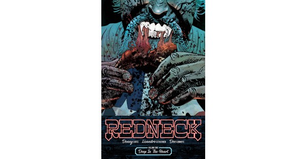 REDNECK, VOL. 1 trade paperback will hit stores this October