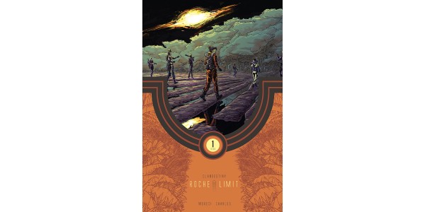 ROCHE LIMIT: CLANDESTINY pushes science fiction to new heights