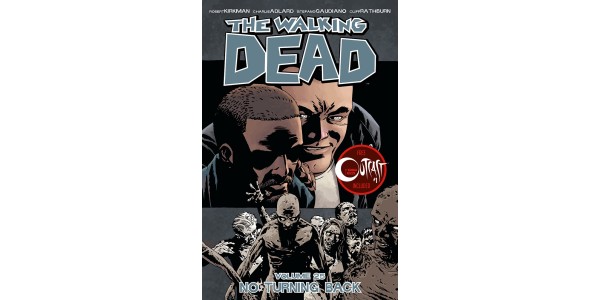 THE WALKING DEAD, VOL. 25 customers will enjoy bonus—OUTCAST issue