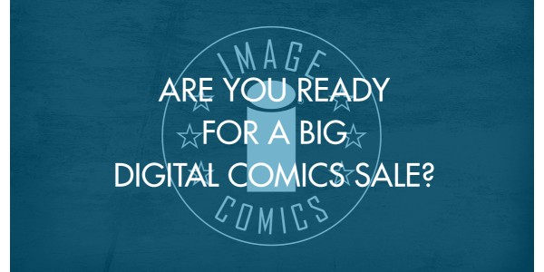 Digital Comics 50% Off! Start Here!