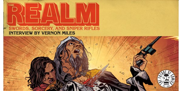 THE REALM: Swords, Sorcery, and Sniper Rifles [Feature]