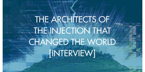 The Architects Of The Injection That Changed The World [Interview]