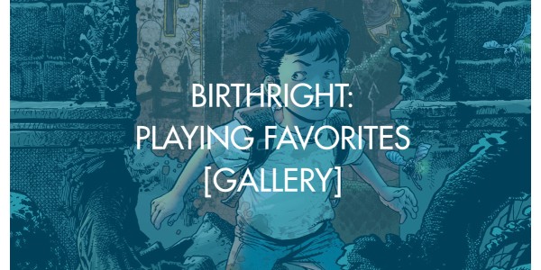 Birthright: Playing Favorites [Gallery]