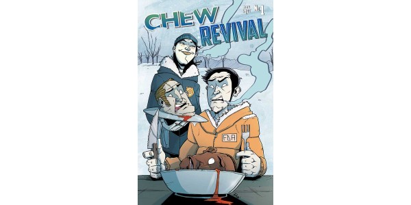 Tony Chu will stir things up in Wisconsin in CHEW/REVIVAL