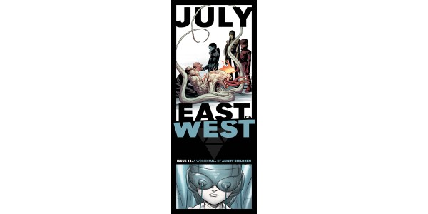 Powers shift and the countdown to the Apocalypse begins in EAST OF WEST