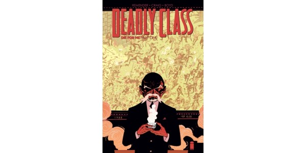 DEADLY CLASS LINES UP FOR NEW STORY ARC