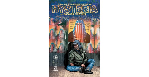 Chaykin's THE DIVIDED STATES OF HYSTERIA sparks industry conversation