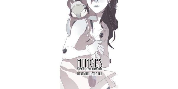 COVER REVEAL: HINGES, BOOK 1: CLOCKWORK CITY