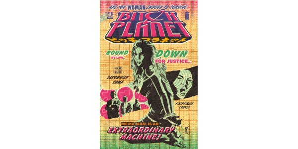 BITCH PLANET RETURNS IN FORCE