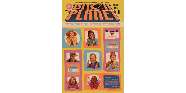 Sci-fi satire BITCH PLANET: TRIPLE FEATURE, VOL. 1 arrives this December