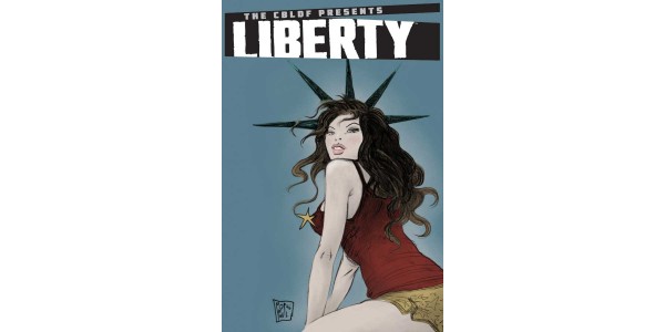 CBLDF PRESENTS: LIBERTY, comics’ greatest creators unite to protect the freedom to read