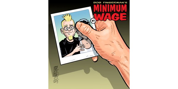 Bob Fingerman Returns to MINIMUM WAGE