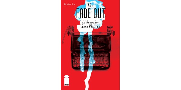 THE FADE OUT comes into focus