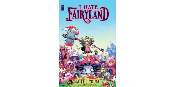 READERS WILL LOVE SKOTTIE YOUNG’S I HATE FAIRYLAND