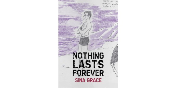 SELF-OBSESSED's Sina Grace returns with new memoir NOTHING LASTS FOREVER