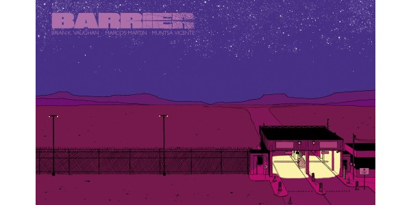 Image Comics to publish Brian K. Vaughan and Marcos Martin's miniseries BARRIER