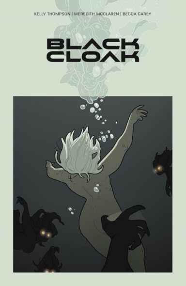 BLACK CLOAK, VOL. 1 TP