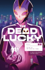 The Dead Lucky Vol. 1: A Massive-Verse Book