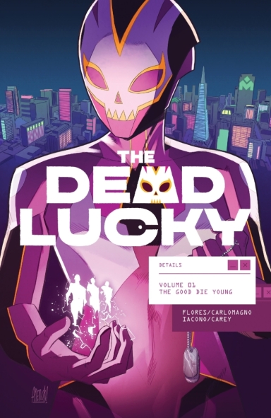 The Dead Lucky Vol. 1: A Massive-Verse Book