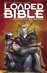 Loaded Bible: Blood Of My Blood, Vol. 2