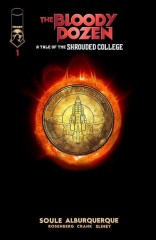 The Bloody Dozen: A Tale Of The Shrouded College #1 (of 6)