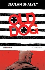 OLD DOG [REDACT ONE] BOOK 1 TP