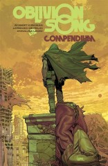 Oblivion Song By Kirkman & De Felici, Compendium Vol. 1