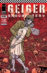 Geiger: Ground Zero #2 (of 2)