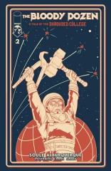 The Bloody Dozen: A Tale Of The Shrouded College #2 (of 6)