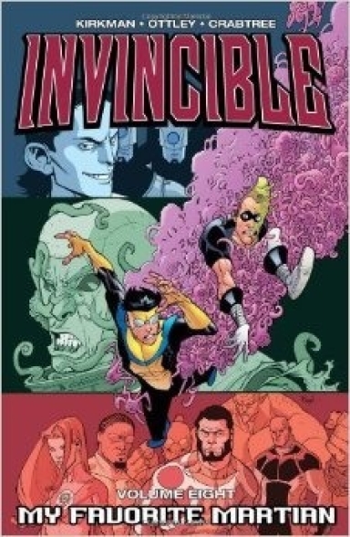 Invincible Vol. 8: My Favorite Martian
