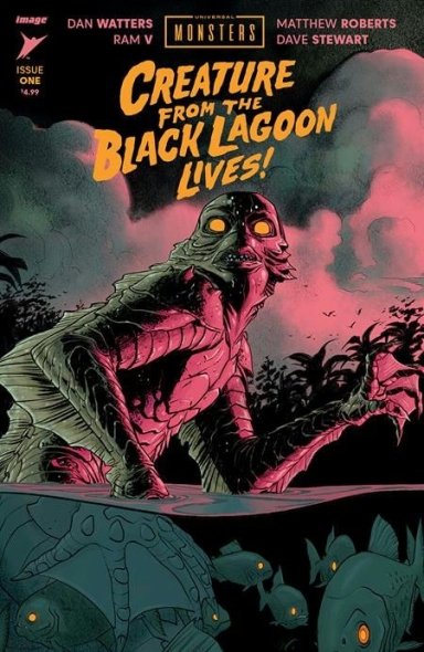Universal Monsters: The Creature From The Black Lagoon Lives! #1 (of 4)