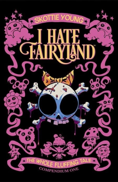 I HATE FAIRYLAND COMPENDIUM ONE: THE WHOLE FLUFFING TALE TP