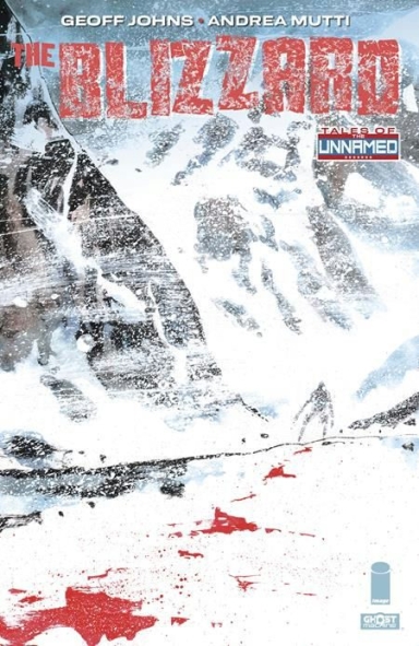 Tales Of The Unnamed: The Blizzard TP, Vol. 1