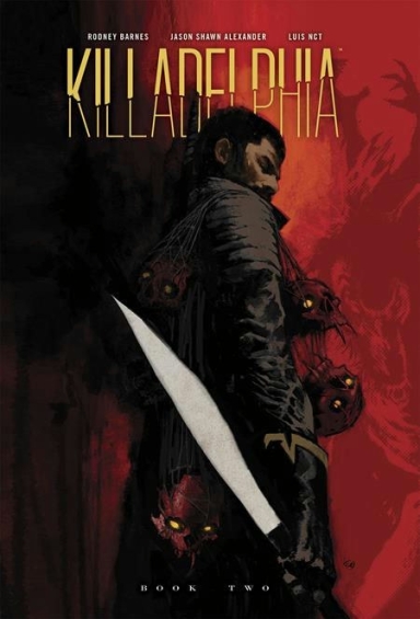 Killadelphia Deluxe Edition HC, Vol. 2