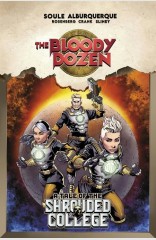 The Bloody Dozen: A Tale Of The Shrouded College TP