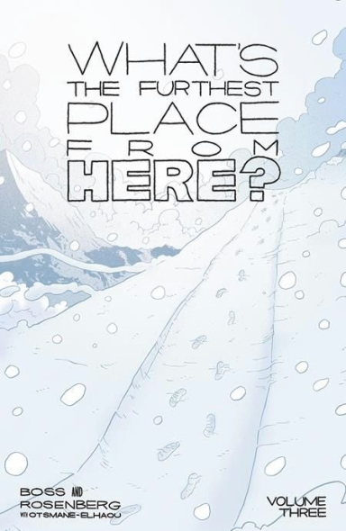 Whats The Furthest Place From Here TP, Vol. 3