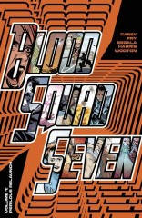 Blood Squad Seven TP, Vol. 1