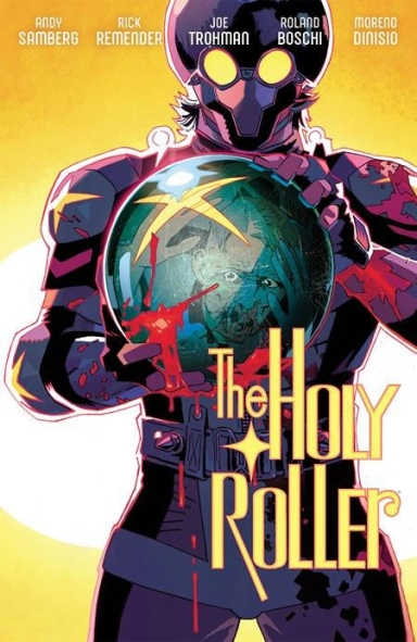The Holy Roller TP, Vol. 1