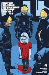 We're Taking Everyone Down With Us #4 (of 6)